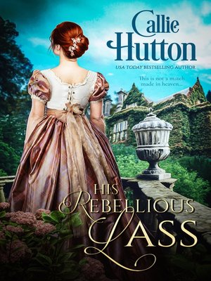 His Rebellious Lass - ebook
